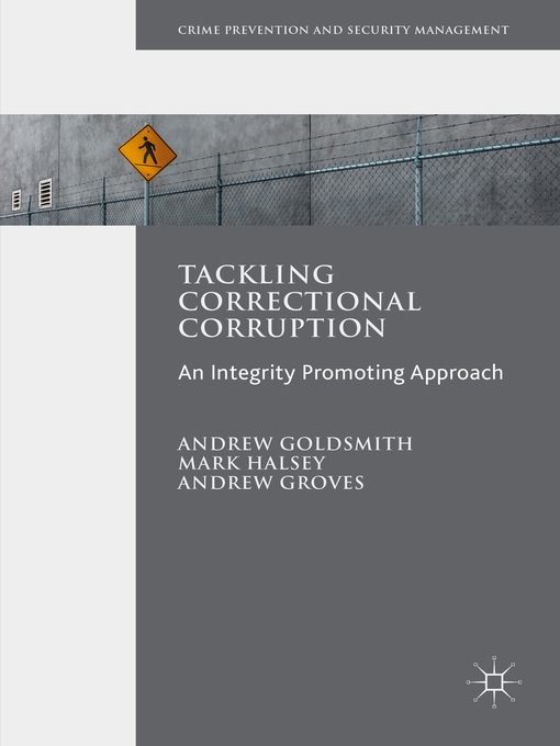 Title details for Tackling Correctional Corruption by Andrew Goldsmith - Wait list
